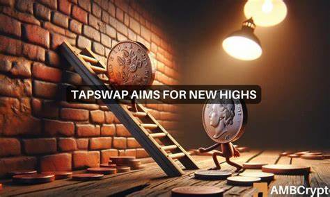 TapSwap price prediction: Here’s why a breakout could be near - AMBCrypto News