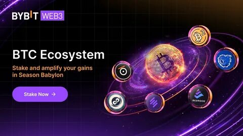 Bybit Web3 Kicks off Babylon Season With Unprecedented Access and Rewards, Uplifting Liquidity in BTC Ecosystem - PR Newswire UK