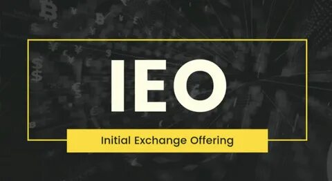 Best IEO Cryptos to Buy This Year – Biggest Initial Exchange Offerings