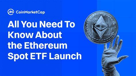 All You Need To Know About the Ethereum Spot ETF Launch - CoinMarketCap