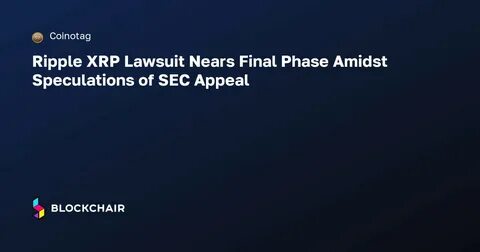 XRP News update – ‘Gensler’s war on crypto ends,’ says Ripple exec after SEC’s appeal - AMBCrypto News