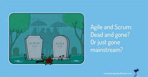 Agile Is (Half) Dead