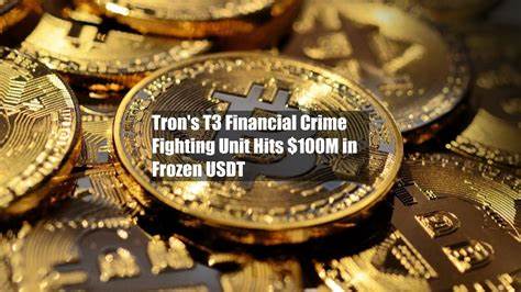 Tron's T3 Financial Crime Fighting Unit Hits $100M in Frozen USDT