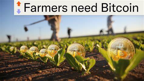 We Need Our Farmers, Our Farmers Need Bitcoin