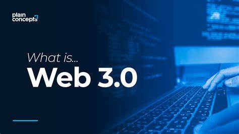 Web 3.0: The New Internet Revolution - Plain Concepts