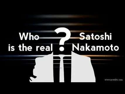 Why We Will and Should Never Know Who Satoshi Nakamoto Is? - Crypto Times