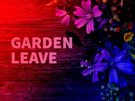 But what about my garden leave? (2023)