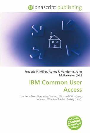 IBM Common User Access – a standard for user interfaces to OSs and programs