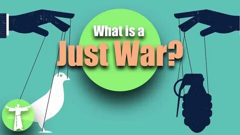 What is a Just War?