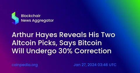 Arthur Hayes Warns Massive Global Crash Incoming – Here’s His Bitcoin and Crypto Strategy - The Daily Hodl