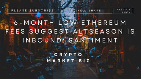 6-month low Ethereum fees suggest altseason is inbound — Santiment