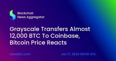 Grayscale transfers 3,458.538 BTC to Coinbase Prime and other addresses, worth nearly $300 million - PANews