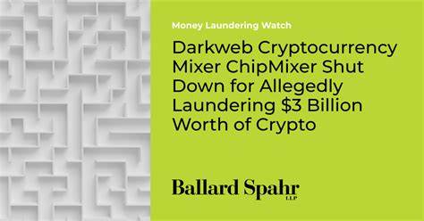 ChipMixer Is Shut Down for Allegedly Laundering $3 Billion in Crypto - WSJ - The Wall Street Journal