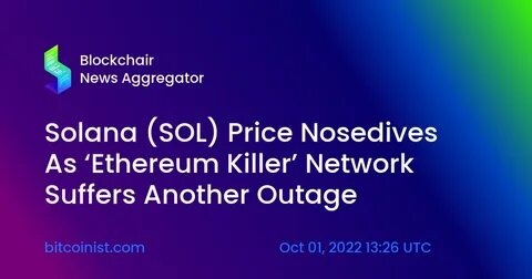 Solana Goes Down Again — One Month After Co-Founder Admitted Outages Are Blockchain's Curse - CoinMarketCap