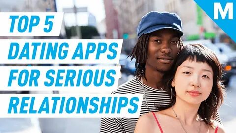 Tired of casual dates? Try the best dating apps for serious relationships in 2024