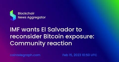 IMF Forces El Salvador to Dismantle Bitcoin Trust & Accept Stricter Oversight
