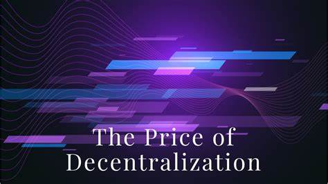 The Price of Freedom and the Entropy of Decentralization