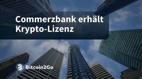 Bitcoin und Ether Commerzbank mit neuem Angebot für Kryptowährungen