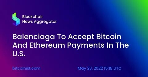 French Luxury Brand Balenciaga to Accept Bitcoin, Ethereum as Payment - Decrypt