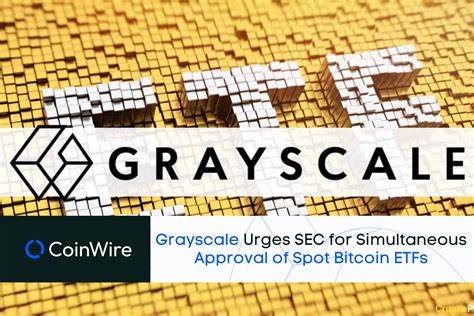 Grayscale urges SEC to approve all Bitcoin ETFs simultaneously - Cointelegraph