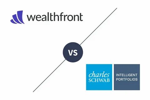 Wealthfront vs. Schwab Intelligent Portfolios: Which Is Best for You?