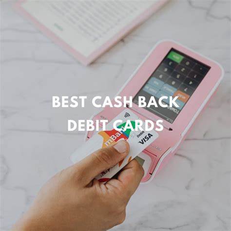 Best debit cards that offer rewards in October 2024