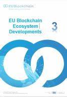 EU Blockchain Ecosystem Developments 3" published by the EU Blockchain 