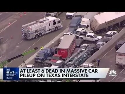 At least 6 dead in massive I-35 wreck in Fort Worth, Texas - CNBC