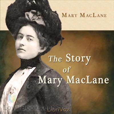 Mary MacLane, the Wild Woman from Butte