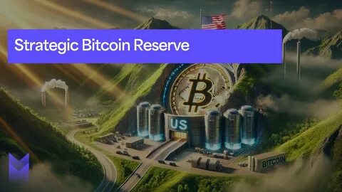 Here's What the Strategic Bitcoin Reserve Could Mean for Bitcoin