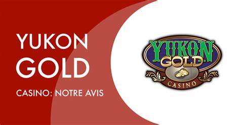 Yukon Gold Casino Avis Canada 2025 - TestCasinos