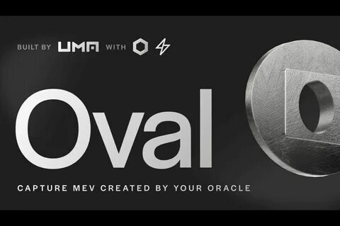 Uma rolls out Oval to capture oracle extractable value in DeFi protocols - The Block
