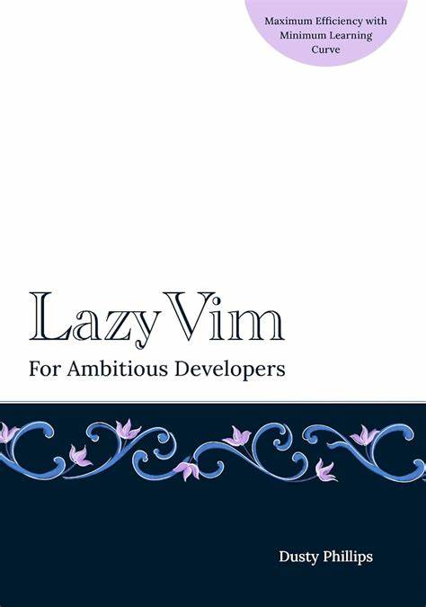 LazyVim for Ambitious Developers (Book)