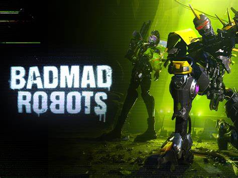 BADMAD ROBOTS Announces Listing on Epic Games Store and Steam, Teams Up with Immutable X - GlobeNewswire