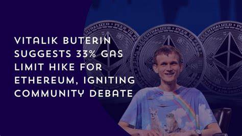 Ethereum Co-Founder Vitalik Buterin Proposes A 33% Boost In Network's Gas Limit - Benzinga
