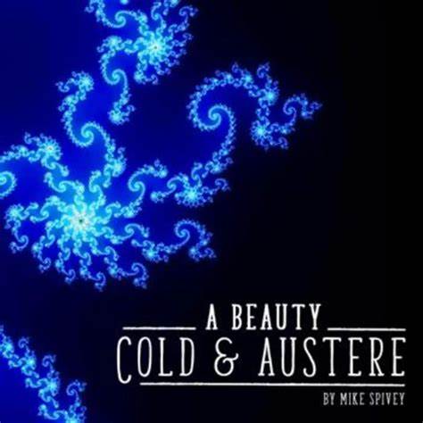A Beauty Cold and Austere (2017)