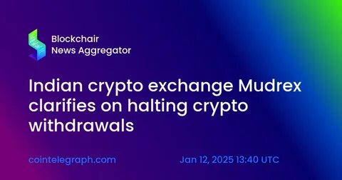 India’s Mudrex Suspends Crypto Withdrawals Till 28th January Amid Surging User Growth - 99Bitcoins
