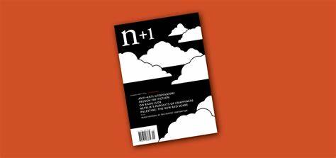 N+1 – A Magazine of Literature, Culture, and Politics