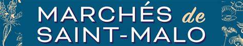 Marchés et commerces - Ville de Saint-Malo