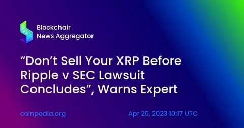 XRP News: Expert Edoardo Farina Says Selling at $3+ Is a Huge Mistake - Coinfomania