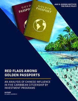 Red Flags Among Golden Passports: An Analysis of Chinese Influence In Five Caribbean Citizenship By Investment Programs - Dialogo-Americas.com