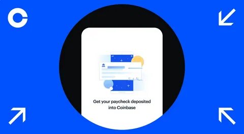 Coinbase to Allow US Users to Deposit Paychecks Directly in Crypto - CoinDesk
