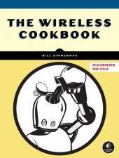 The Wireless Cookbook (Early Access)