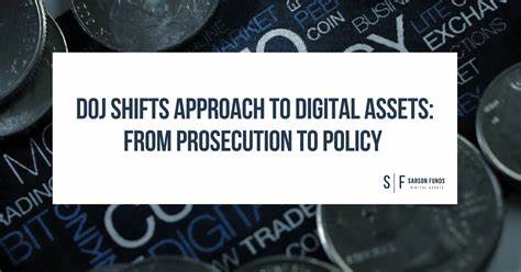 Changes in DOJ Policy on Digital Assets Enforcement