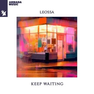 Keep Waiting - Leossa