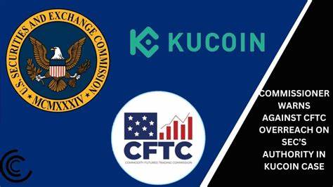 CFTC commissioner warns against infringing on SEC’s authority in KuCoin case - Cointelegraph