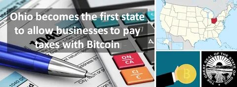 Ohio becomes the first state to allow businesses to pay taxes with Bitcoin - CNN