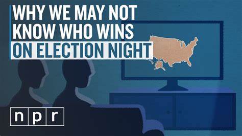 Why We Might Not Know the Winner on Election Night