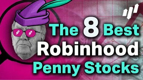 These Are The Best Robinhood Stocks To Buy Or Watch Now