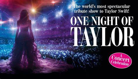 ONE NIGHT OF TAYLOR - The spectacular Tribute Show to Taylor Swift